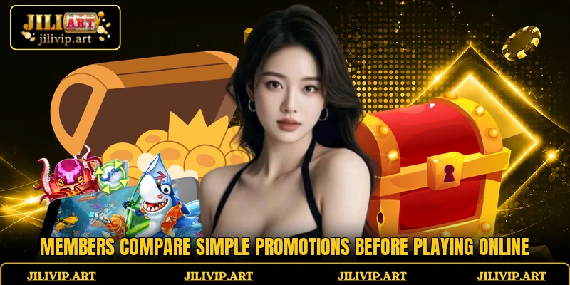 Members compare simple promotions before playing online