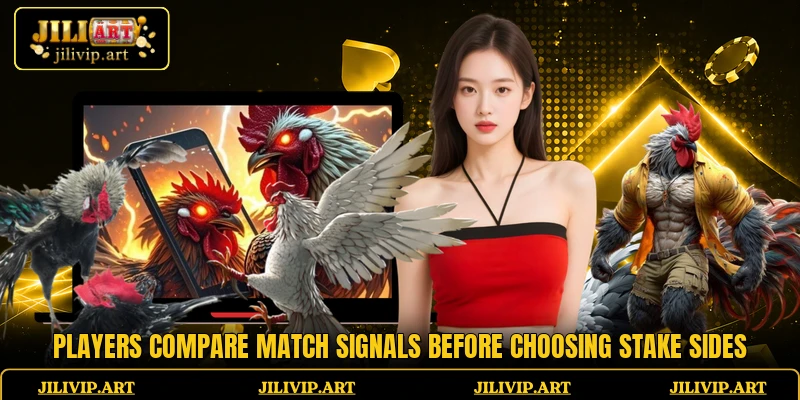 Players compare match signals before choosing stake sides