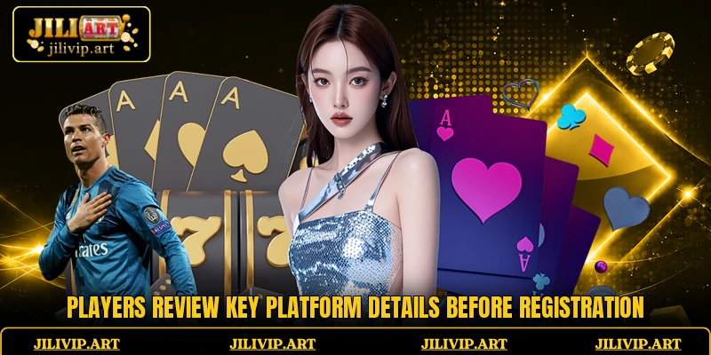 Players review key platform details before registration