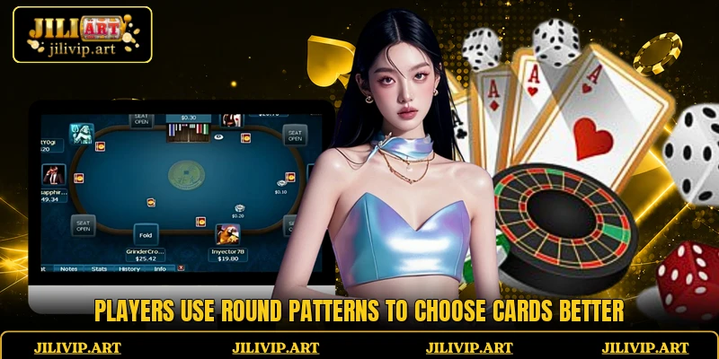 Players use round patterns to choose cards better