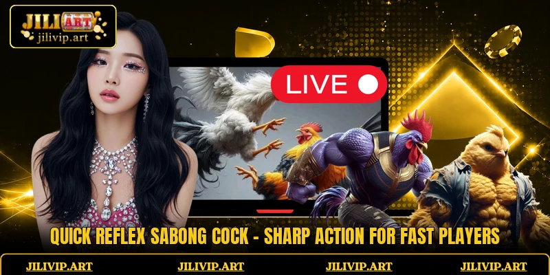 Quick Reflex Sabong Cock