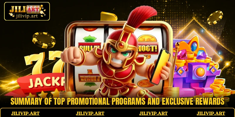 Summary of top promotional programs and exclusive rewards